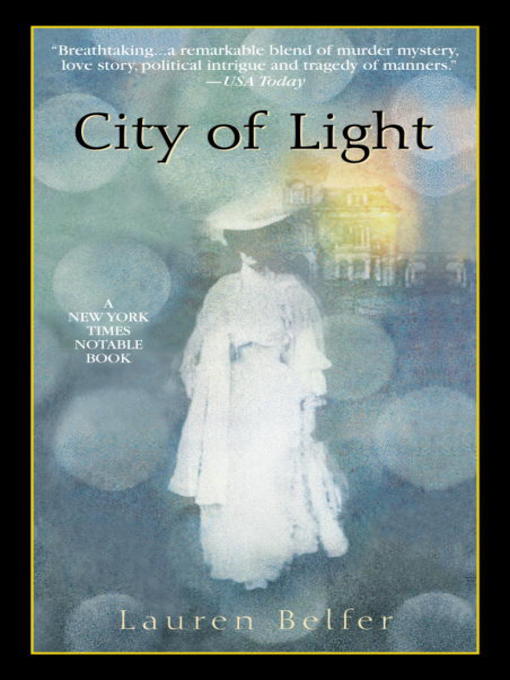 Title details for City of Light by Lauren Belfer - Available